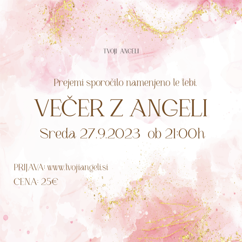 Večer z Angeli 27.9.2023 - Tvoji Angeli - kanaliziranje - Špela Bajt Butko