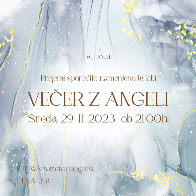 Večer z Angeli 29.11.2023 - Tvoji Angeli - kanaliziranje - Špela Bajt Butko