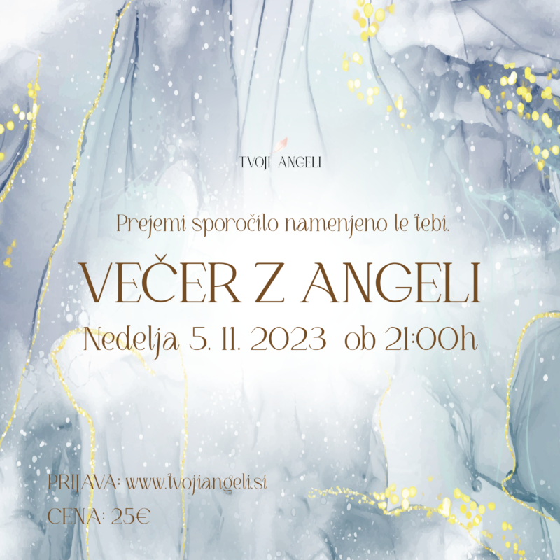 Večer z Angeli 5.11.2023 - Tvoji Angeli - kanaliziranje - Špela Bajt Butko