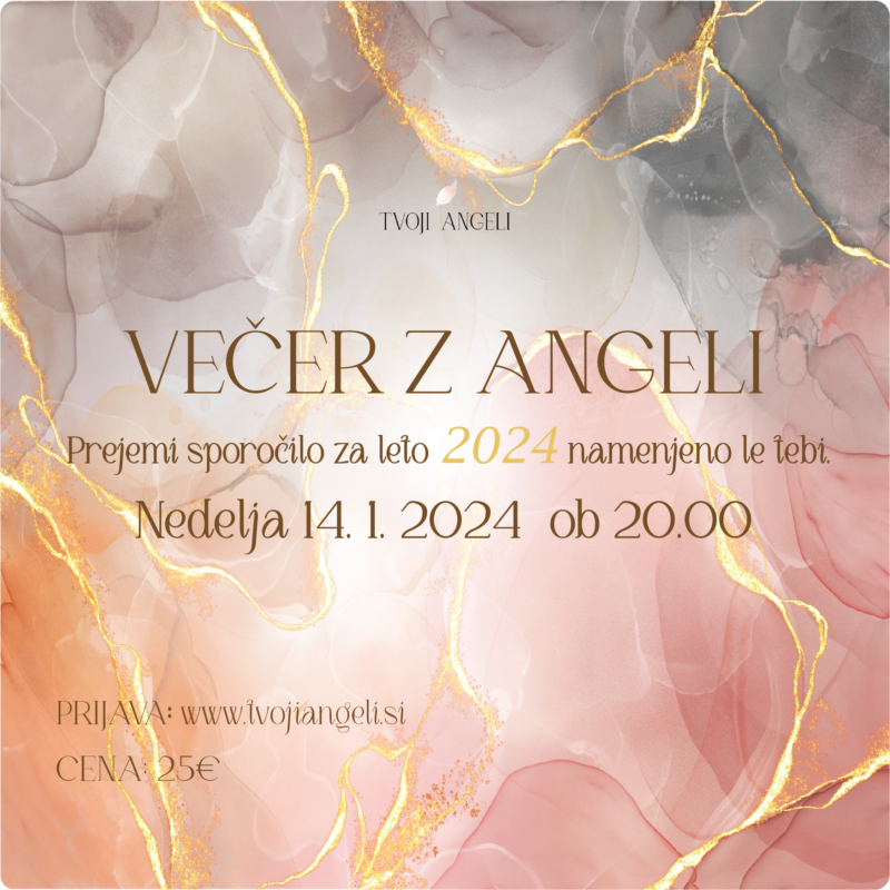 Večer z Angeli 14.1.2024 - Tvoji Angeli - kanaliziranje - Špela Bajt Butko - Usmeritev za leto 2024