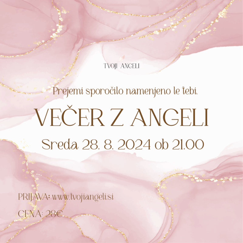 Večer z Angeli 28.8.2024 - Tvoji Angeli - kanaliziranje - Špela Bajt Butko
