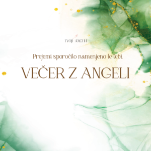 Večer z Angeli pomlad 2026 - špela Bajta Butko - Tvoji Angeli