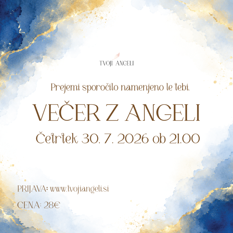 Večer z Angeli 30.7.2026 - Tvoji Angeli - kanaliziranje - Špela Bajt Butko